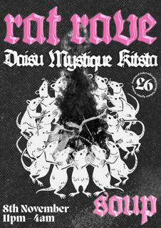 Rat Rave Vol 6: Daisu, Kitsta, Mystique