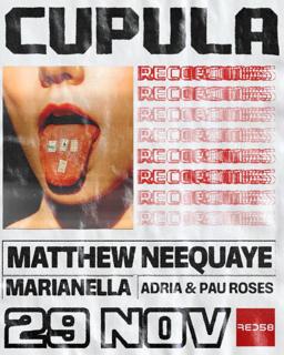 Cupula Presents Matthew Neequaye, Marianella, Adria & Pau Roses