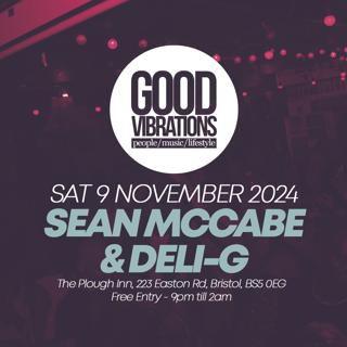 Good Vibrations With Sean Mccabe & Deli G