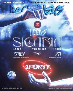 Hifi X 1Forty Presents: Sicaria Uk Tour - Back2Basics Feat. Firmly Rooted Soundsystem (Leeds)