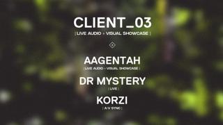 Left, Right & Centre Live [A/V Showcase] → Client_03, Aagentah + Dr Mystery