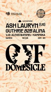 Off Domesicle — Ash Lauryn (Us) • Guthrie B2B Alina (Ferias)