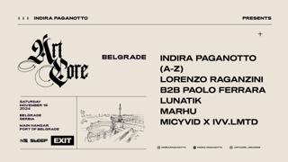 No Sleep X Exit - Indira Paganotto Presents Artcore Belgrade