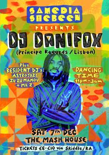 Sameda Shebeen Presents Dj Danifox (Príncipe Discos - Lisbon)