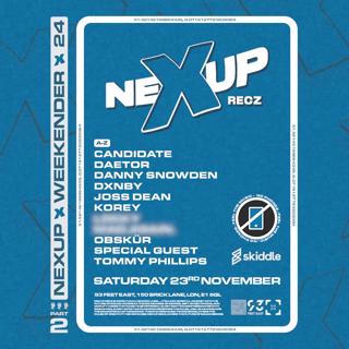 Nexup Presents - Uk Weekender - London