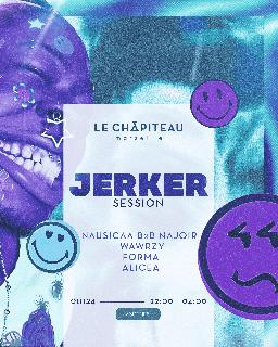 Jerker Session W/ Wawrzy, Førma, Alicea, Nausicaa B2B Najoir