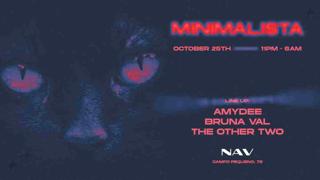 Minimalista Invites Amydee, Bruna Val And The Other Two