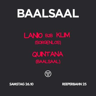 Baalsaal Underground Sessions With Lanio, Klim And Quintana