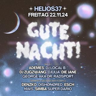 Gute Nacht! Mit Dj Local B, Dj Zugzwang, George Im Helios37