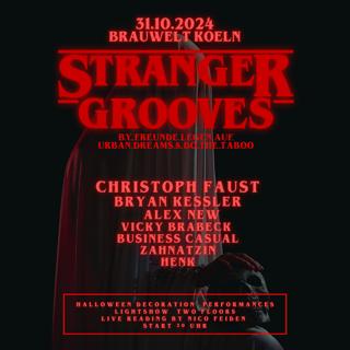 Freunde Legen Auf Pres Stranger Grooves With Christoph Faust, Bryan Kessler, Alex New