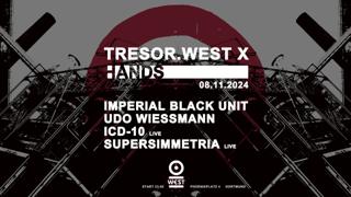 Tresor.West X Hands