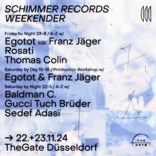 Schimmer Records Weekender With Rosati & Sedef Adasï