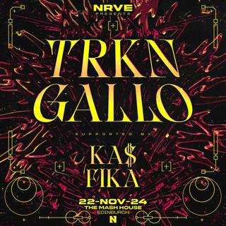 Nrve Presents: Trkn X Gallo