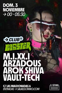 Blaster: M.I.Xx.I, Arzadous, Arok Shiva, Vault-Tech