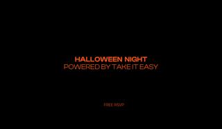 Halloween Night Powered By Take It Easy