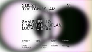 Opening Party - Club Night - Toy Tonics Jam