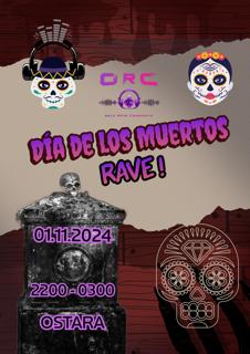 Halloween Techno Rave By Orc; Día De Los Muertos