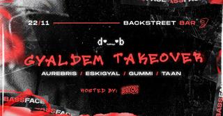 Bassface D-_-B | Gyaldem Takeover