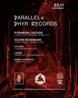 || Parallel || X Phyr Label Showcase