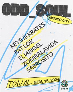 Odd Soul Cdmx: Keys N Krates, Pat Lok And Friends