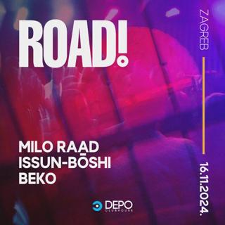 Road! #13 With Milo Raad, Issun - Boshi