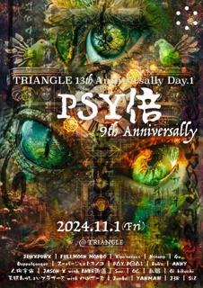 Triangle 13Th Anniversary Day.1【 Psy倍 9Th Anniversary 】