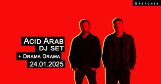 Acid Arab (Dj-Set) & Guests // Sold Out