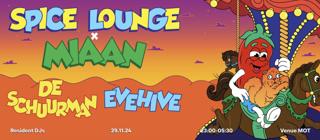 Spice Lounge X Miaan// De Schuurman, Evehive