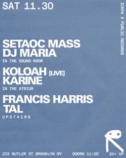 Ickpa X Pr: Setaoc Mass + Dj Maria. / Koloah [Live] + Karine / Francis Harris + Tal