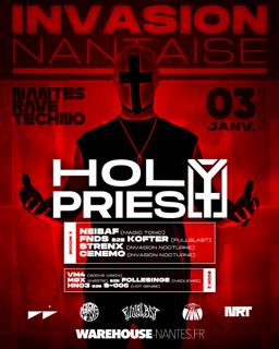 Nantes Rave Techno X Invasion Nantaise Prés. Holy Priest & More