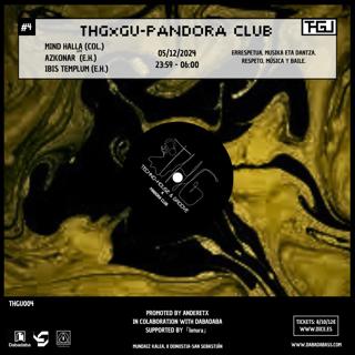 Thgxgu: Pandora Club: Azkonar, Ibis Templum & Mind Halla