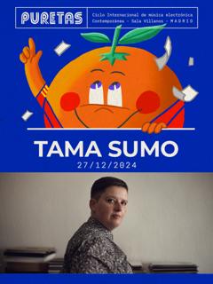 Ciclo Puretas Presenta: Tama Sumo