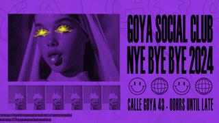 Goya Social Club - Nye Bye Bye 2024