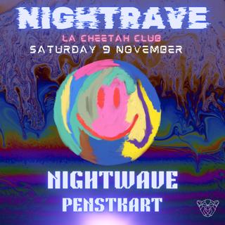 Nightrave With Nightwave & Penskart