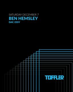 Toffler Presents Ben Hemsley