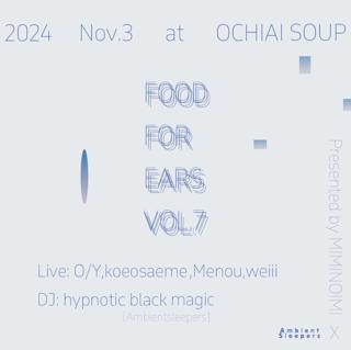 Miminoimi × Ambient Sleepers Food For Ears 〜 耳の糧 〜 Vol.7