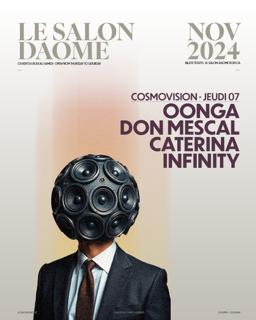 Cosmovision Presents Oonga / Don Mescal / Caterina Infinity