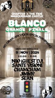 Blanco Masquerade Party || 2024 Grande Finale || On Afro Deep Melodic Latin House