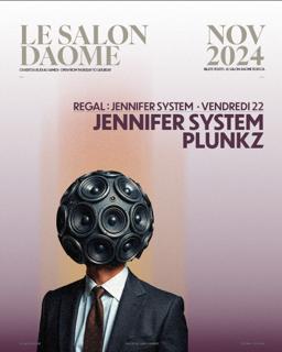 Regal: Jennifer System Presents Jennifer System / Plunkz