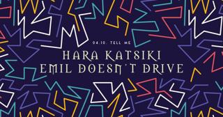 Hara Katsiki & Emil Doesn'T Drive