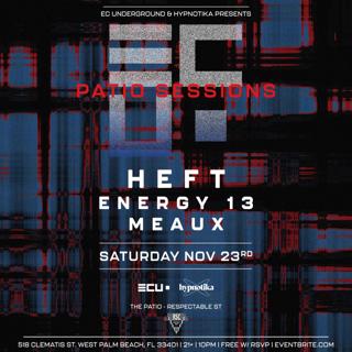 Patio Sessions With Heft And Meaux