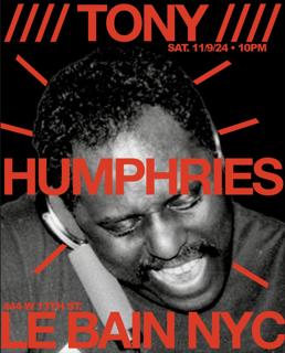 Tony Humphries' Residency