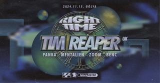 Right Time Pres.: Tim Reaper (Future Retro London - Uk)