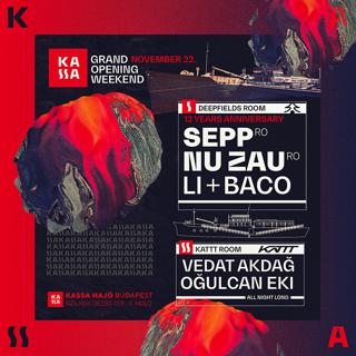 Kassa Grand Opening - Deepfields 12 Years Anniversary With Sepp & Nu Zau + Kattt