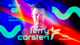 Soc Events & Akvawaves Pres.: Ferry Corsten (Nl)