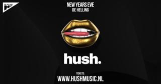 Hush. New Years Eve - De Helling