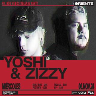 Yoshi & Zizzy: Pd. Nos Vemos Release Party