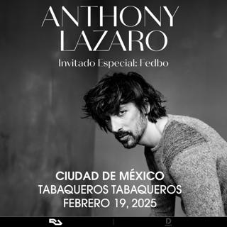 Anthony Lazaro En Cdmx