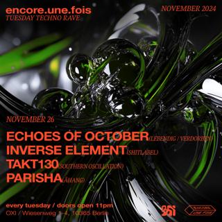 Encore.Une.Fois / Tuesday Techno Rave