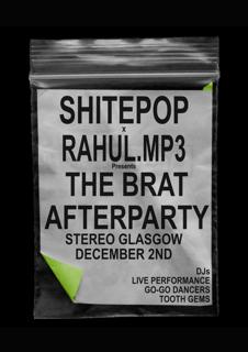 Shitepop X Rahul.Mp3: The Brat Afterparty